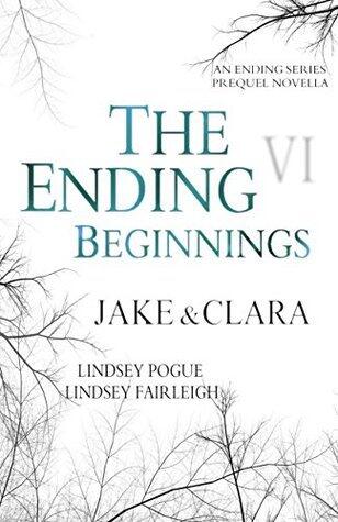 The Ending Beginnings VI: Jake & Clara