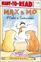 Max And Mo Make A Snowman: Ready-to-Read Level 1