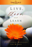 Live, Love, and Learn (Devotional Messages for Women)