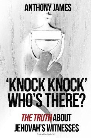 'Knock Knock' Who's There?: 'The Truth' About Jehovah's Witnesses