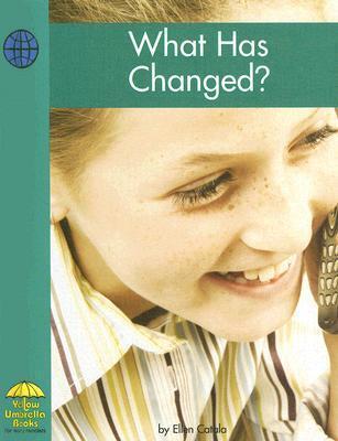 What Has Changed?