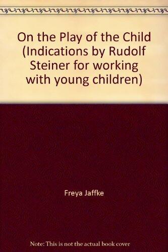 On the Play of the Child