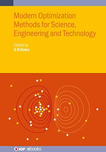 Modern Optimization Methods for Science, Engineering and Technology