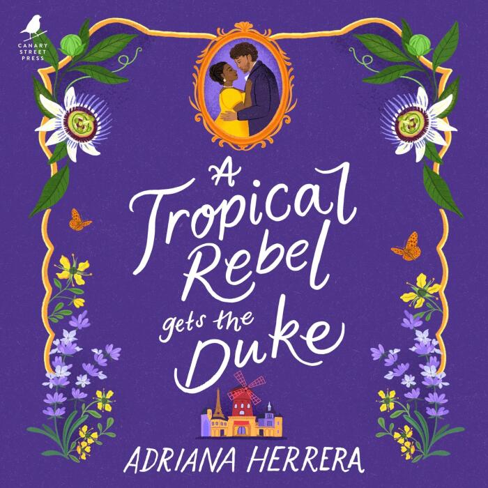 A Tropical Rebel Gets the Duke: Las Leonas, Book 3