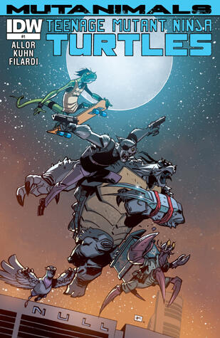 Teenage Mutant Ninja Turtles: Mutanimals #1