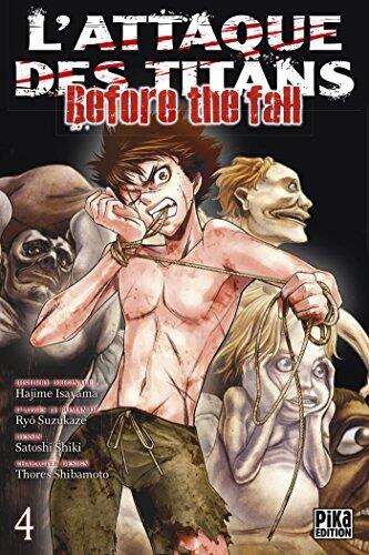L'attaque des titans - Before the fall, Tome 4