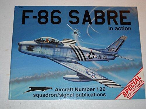 F-86 Sabre in Action (Aircraft No. 126)