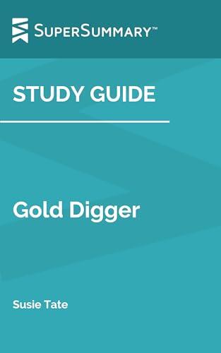 Study Guide: Gold Digger