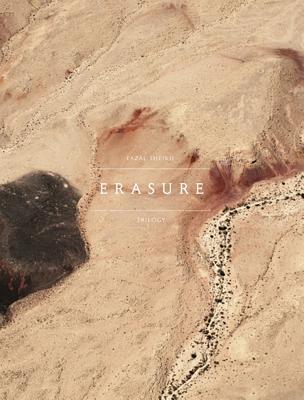 Fazal Sheikh: The Erasure Trilogy