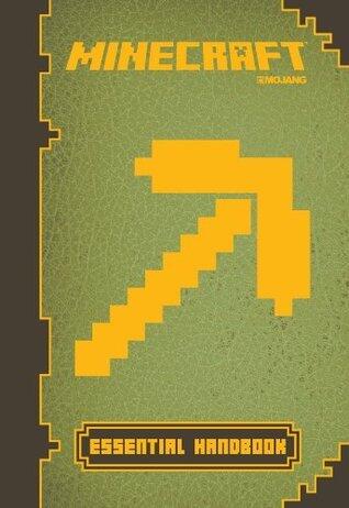 Minecraft: Essential Handbook: An Official Mojang Book