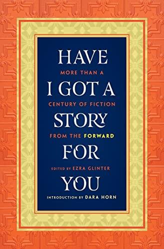 Have I Got a Story for You: More Than a Century of Fiction
