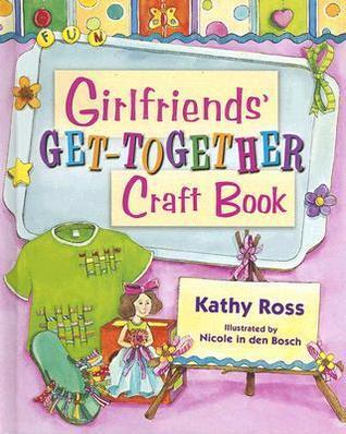 Girlfriends' Get-together Craft Book