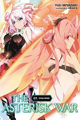 The Asterisk War (Vol. 7): Festival Symphony
