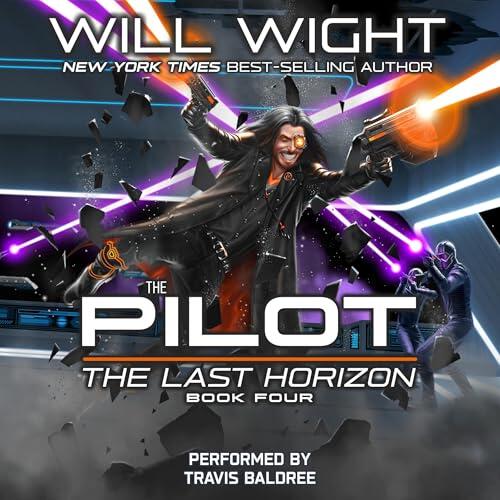 The Pilot: The Last Horizon, Book #4