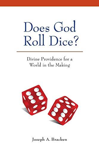 Does God Roll Dice? Divine Providence for a World in the Making