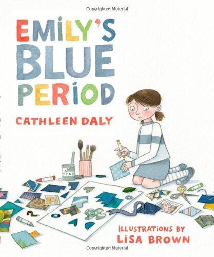 By Cathleen DalyEmily's Blue Period[Hardcover] June 17, 2014