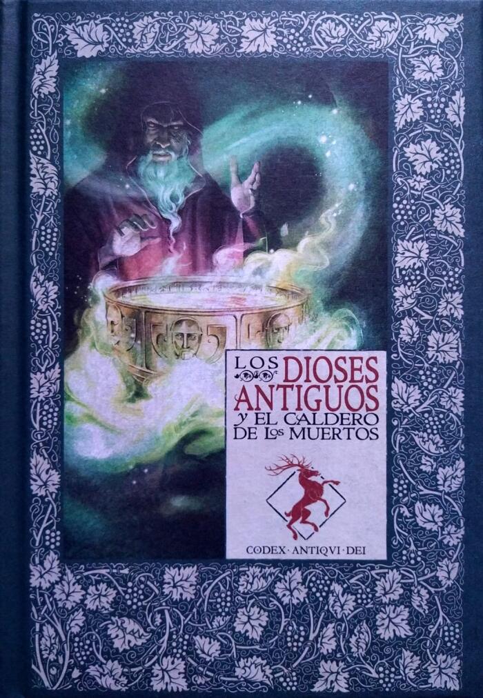 Los Dioses Antiguos y el Caldero de los Muertos