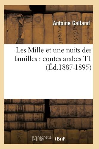 Les Mille Et Une Nuits Des Familles: Contes Arabes T1 / 12