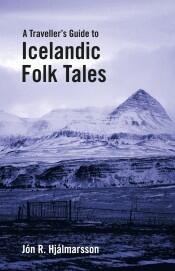 A Traveler's Guide to Icelandic Folk Tales
