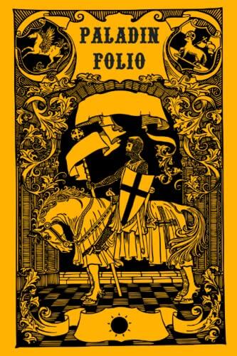 Paladin Folio - RPG Character Journal: Blank Lined Notebook for 5e Holy Warrior PCs in Retro 1e Style