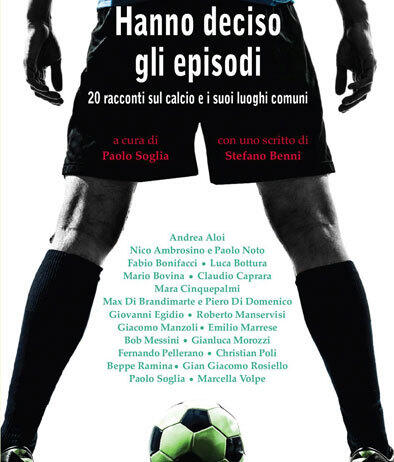 Hanno deciso gli episodi