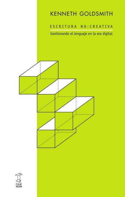 Escritura no-creativa: Gestionando el lenguaje en la era digital