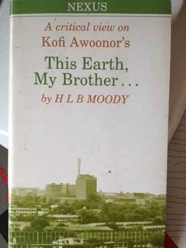 Kofi Awoonor, This Earth, My Brother -: A Critical View