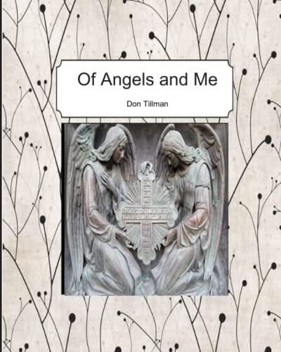 Of Angels and Me