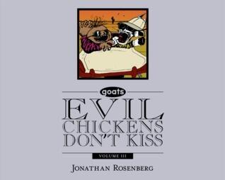 Evil Chickens Don't Kiss
