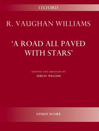 A Road All Paved with Stars: A symphonic fantasy