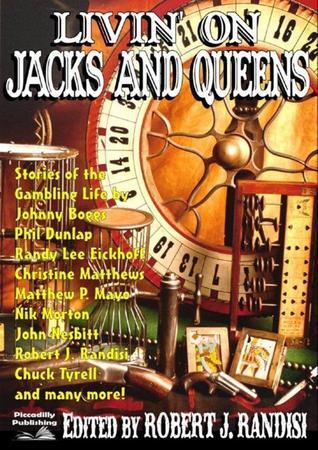 Livin' on Jacks and Queens