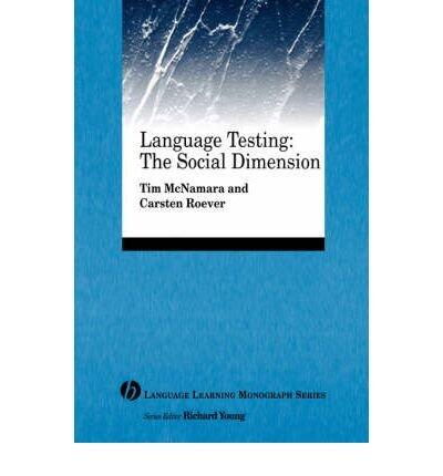 [(Language Testing: The Social Turn)] [Author: Tim McNamara] published on
