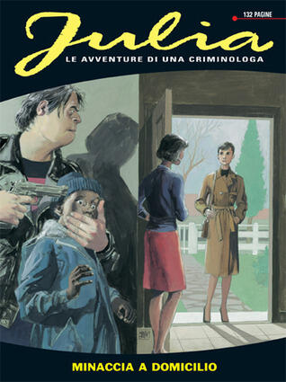 Julia n. 77: Minaccia a domicilio