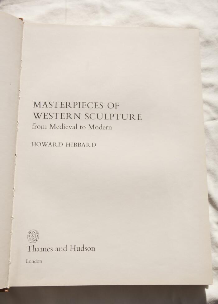 Masterpieces of Western Sculpture : from Medieval to Modern