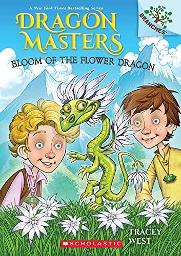 Bloom of the Flower Dragon: A Branches Book