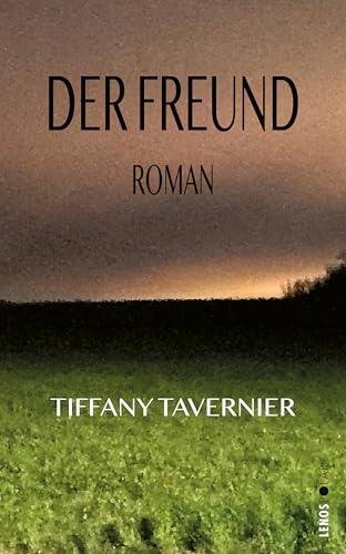 Der Freund: Roman (Lenos Polar)