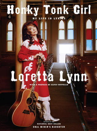 Honky Tonk Girl: My Life in Lyrics