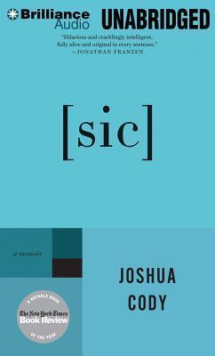 [sic]: A Memoir