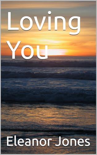 Loving You: No matter what