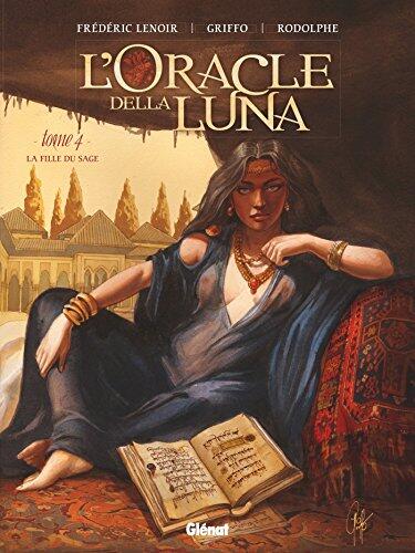 L'Oracle della Luna, Tome 4 : La fille du sage