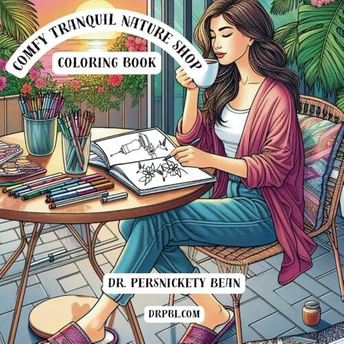 Comfy Tranquil Nature Shop: Tranquil and Calming coloring Book