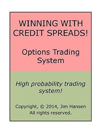 Winning With Credit Spreads!: Predict What The Market Won't Do Over The Next 20 Days!