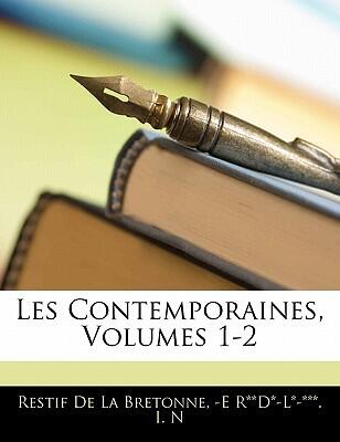Les Contemporaines (Volumes 1-2)