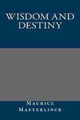 Wisdom and Destiny