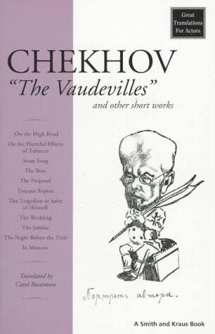 Chekhov: The Vaudevilles and Other Short Works