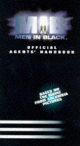 "The Men in Black: Agents' Handbook