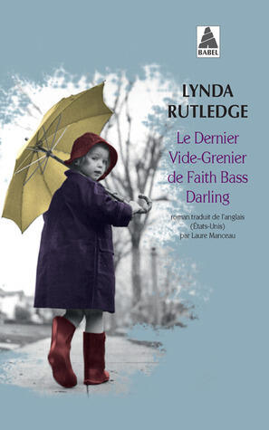 Le Dernier Vide-Grenier de Faith Bass Darling