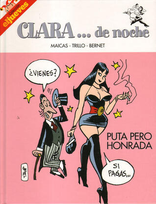 Clara... de noche: Puta Pero Honrada