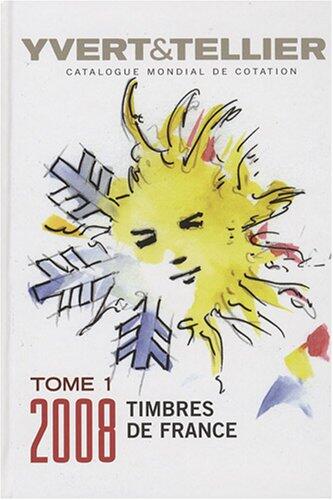 Catalogue de timbres-poste: Tome 1, France