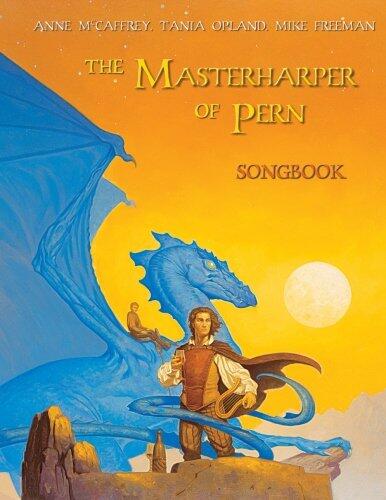 The Masterharper of Pern Songbook